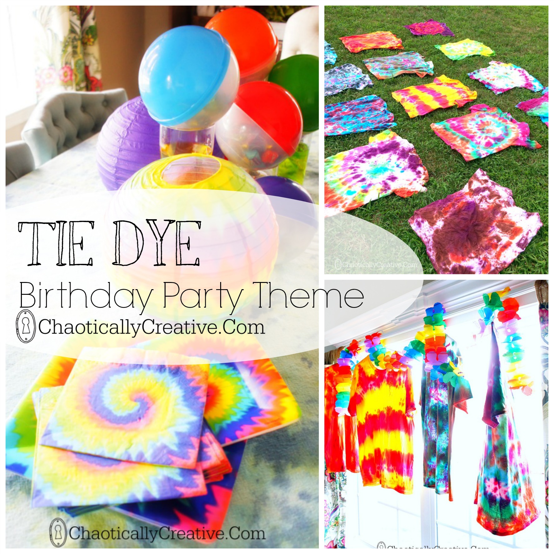 Tie Dye Party - Chaotically Creative